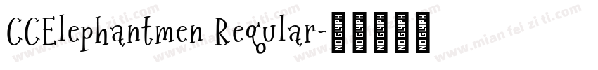 CCElephantmen Regular字体转换